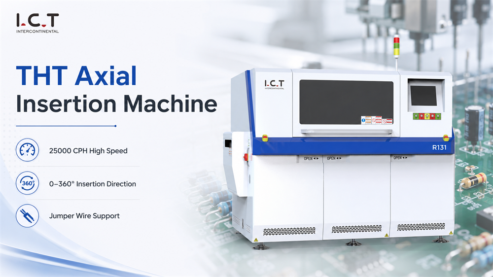 I.C.T THT Axial Insertion Machine I.C.T THT Eksenel Ekleme Makinesi